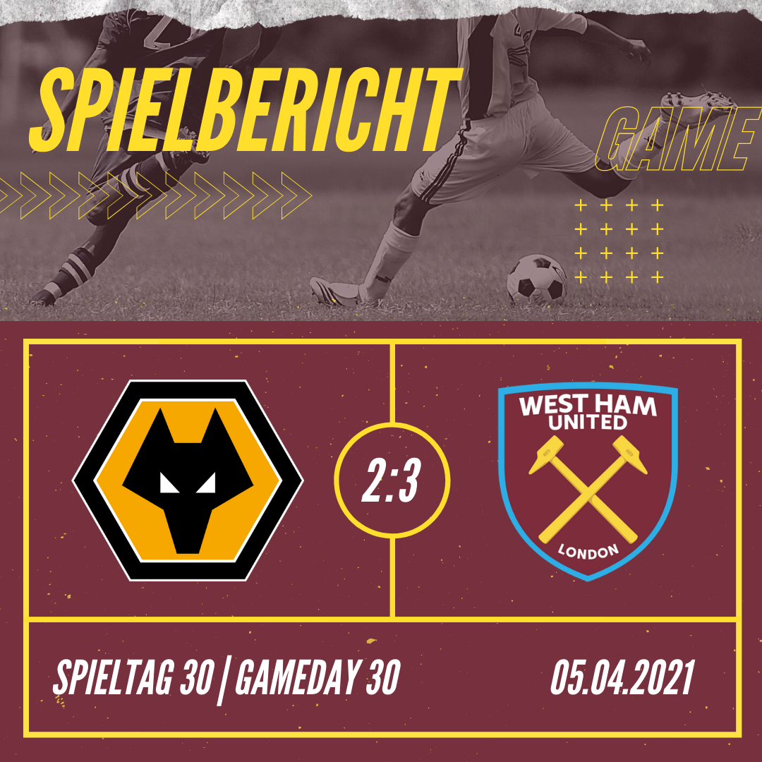 Spielbericht - Wolves gg. West Ham - 05.04.2020