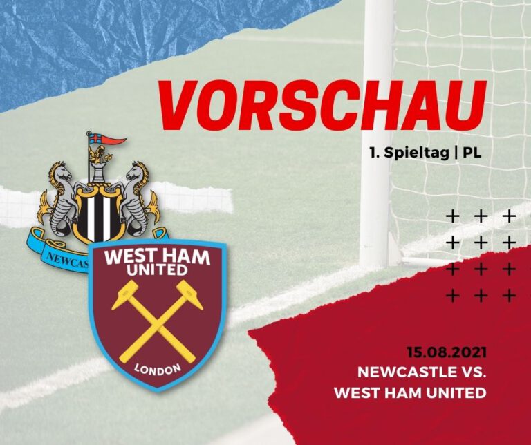 Vorschau - Newcastle vs. West Ham