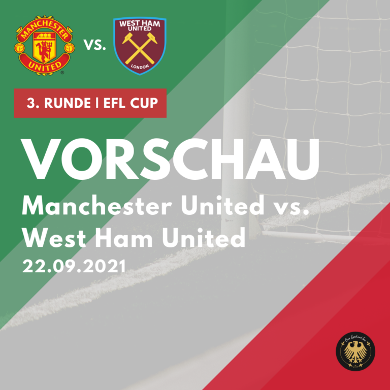 Vorschau - WEST HAM UNITED vs. Manchester United