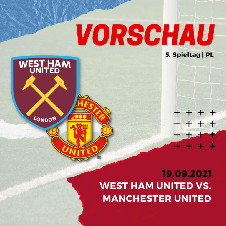 Vorschau - WEST HAM UNITED vs. Manchester UnitedVorschau - WEST HAM UNITED vs. Manchester United