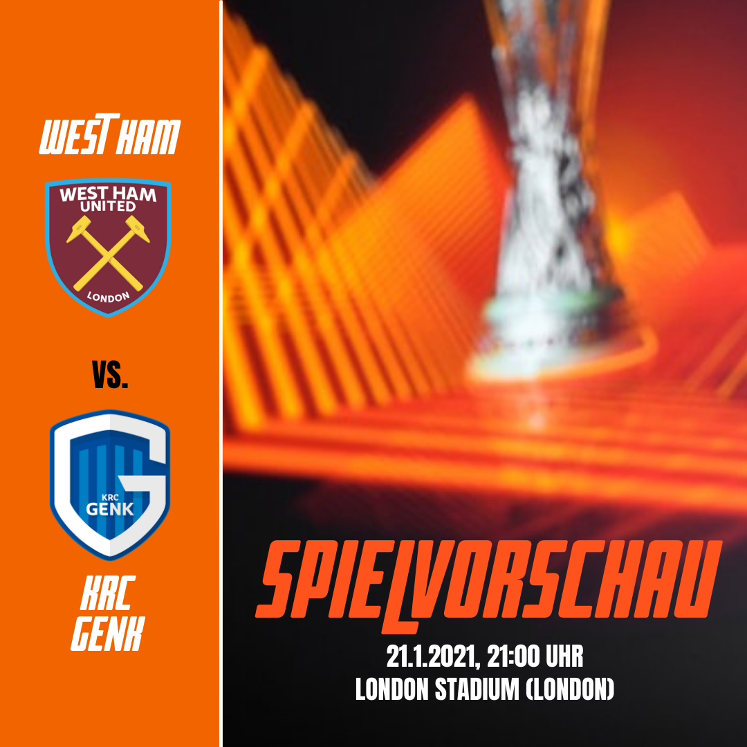 Vorschau - West Ham vs. Genk Europa League