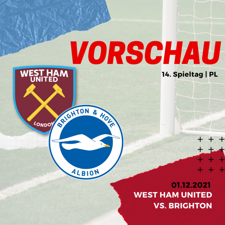 Vorschau - West Ham vs. Brighton - 01.12.2021