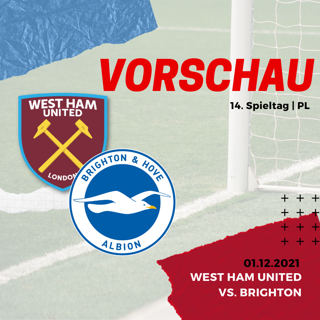 Vorschau - West Ham vs. Brighton - 01.12.2021