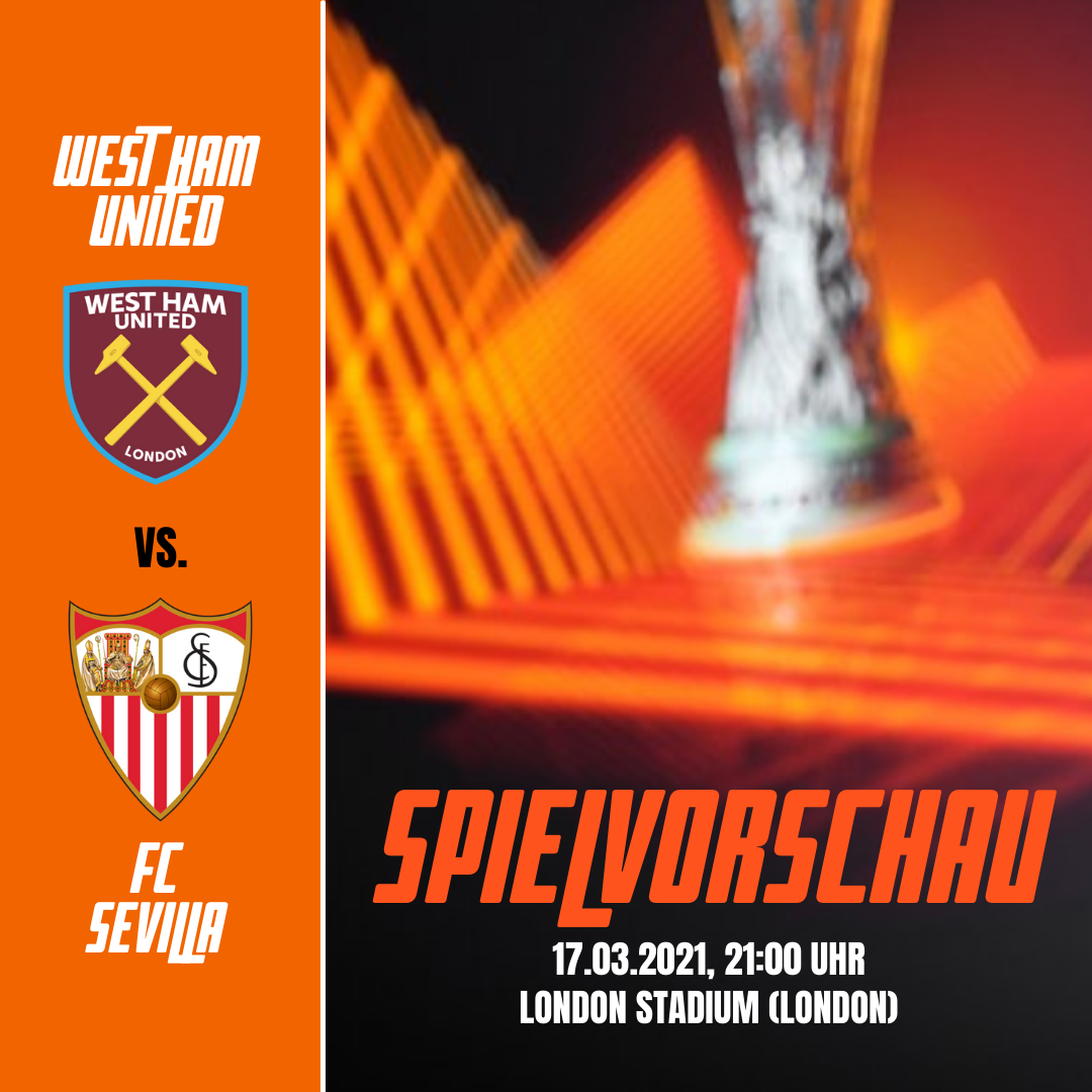 Vorschau - West Ham vs. Sevilla Europa League